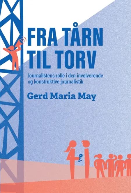 Fra tårn til torv af Gerd Maria May