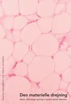 Den materielle drejning af Martin Gregersen og Tobias Skiveren