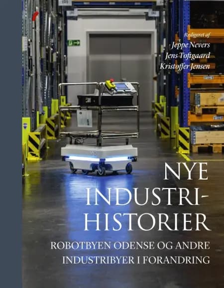 Nye industrihistorier af Jeppe Nevers