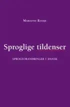 Sproglige tildenser af Marianne Rathje