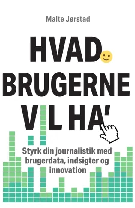 Hvad brugerne vil ha' af Malte Jørstad
