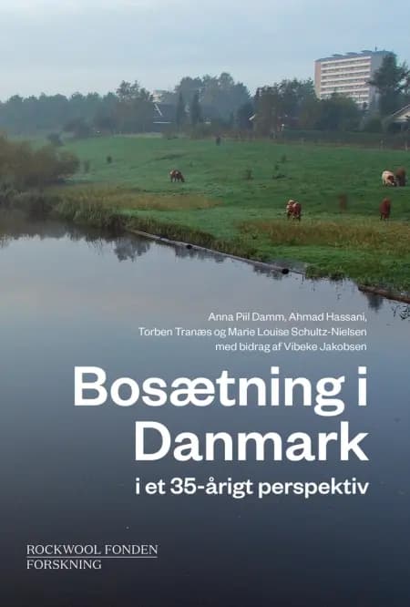 Bosætning i Danmark af Torben Tranæs