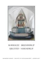 Danmarks Kirker. Odense Amt. Kirkerne i Roerslev, Brenderup, Fjelsted, Harndrup af Lasse J. Bendtsen, Kirstin S. Eliasen og Thomas Fjelstrup Nielsen