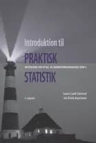 Introduktion til praktisk statistik af Sanne Lund Clement og Jan Holm Ingemann