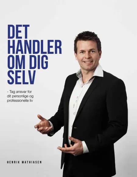 Det handler om dig selv af Henrik Mathiasen