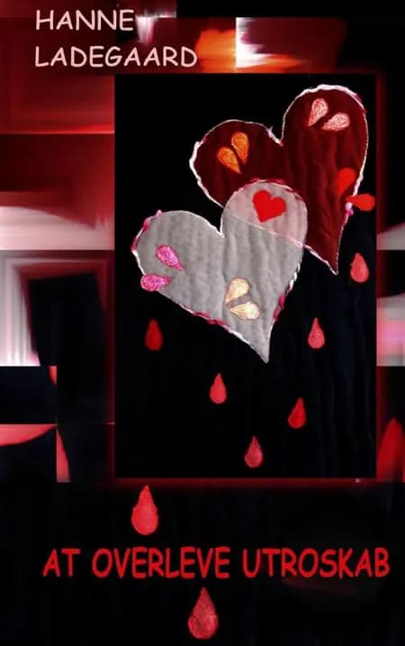 At overleve utroskab af Hanne Ladegaard