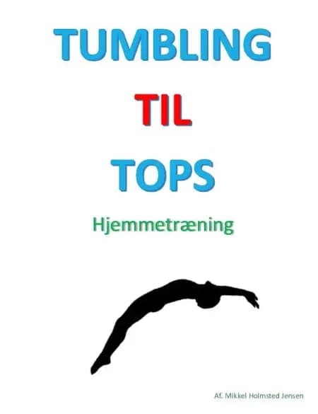 Tumbling til tops af Mikkel Holmsted Jensen