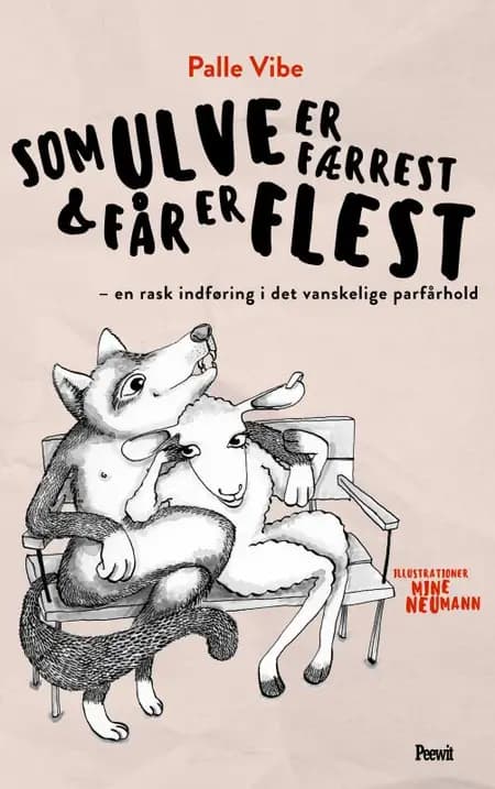Som ulve er færrest og får er flest af Palle Vibe