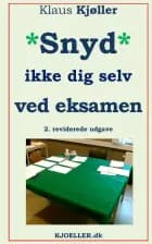 Snyd ikke dig selv ved eksamen, 2.rev.udg.