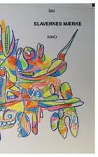 Slavernes mærke af Tom Allan Olsen