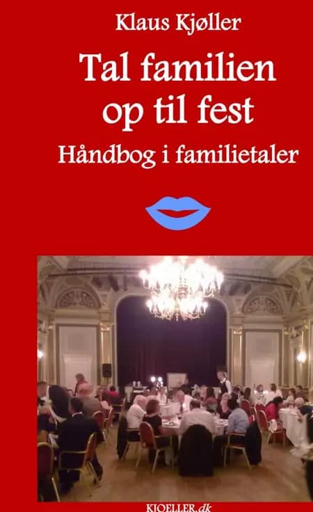 Tal familien op til fest af Klaus Kjøller