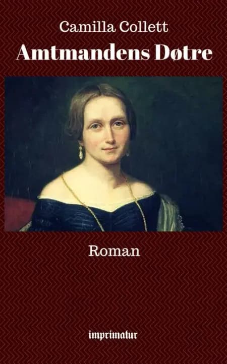 Amtmandens døtre af Camilla Collett