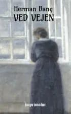 Ved Vejen af Herman Bang