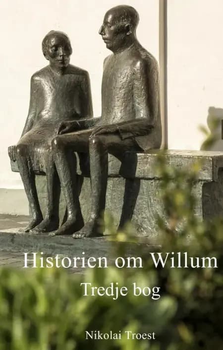 Historien om Willum, Tredje bog af Nikolai Troest