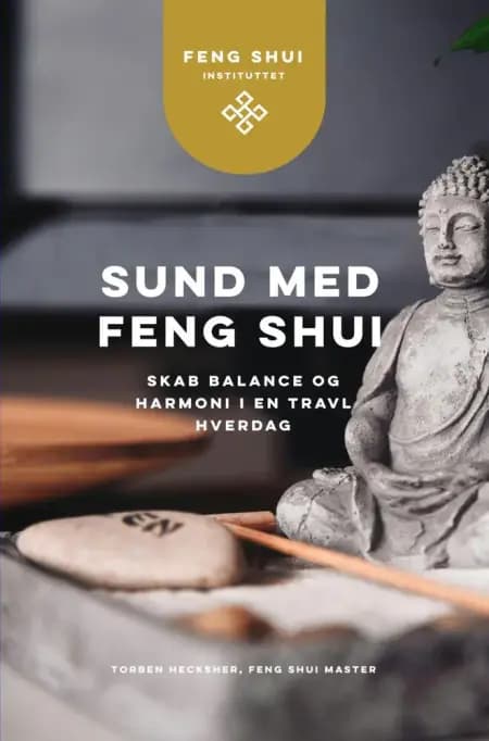 Sund med Feng Shui af Torben Hecksher