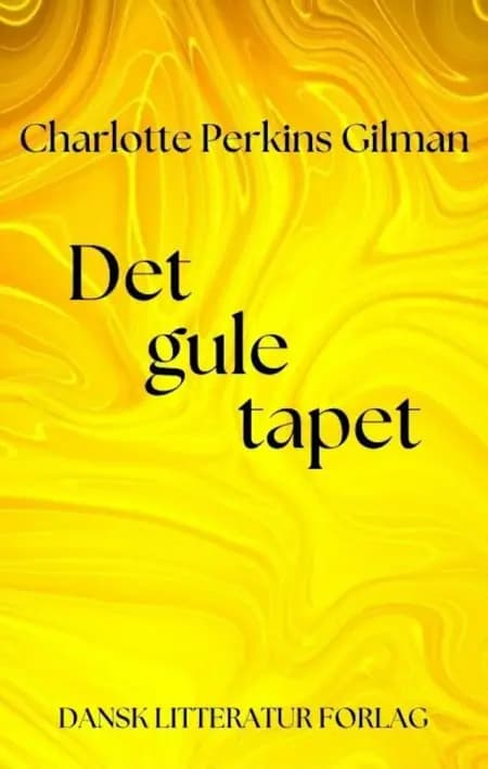Det gule tapet af Charlotte Perkins Gilman
