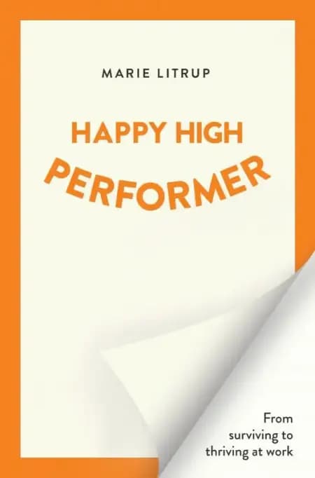 Happy High Performer af Marie Litrup