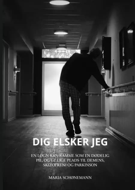 Dig elsker jeg af Maria Schønemann