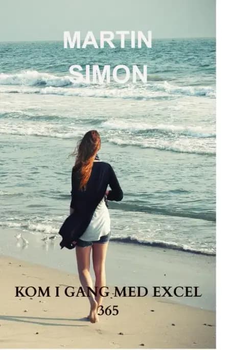 Kom i gang med Excel 365 af Martin Simon