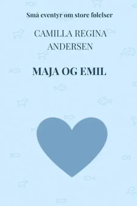 Maja og Emil af Camilla Regina Andersen