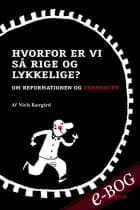 Hvorfor er vi så rige og lykkelige af Niels Kærgård
