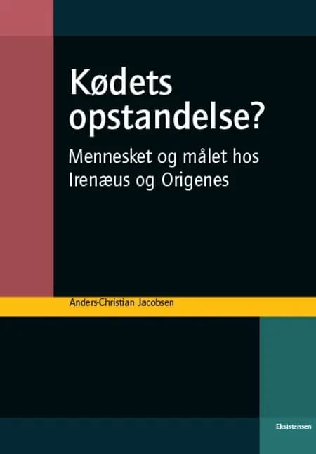 Kødets opstandelse? af Anders-Christian Jacobsen