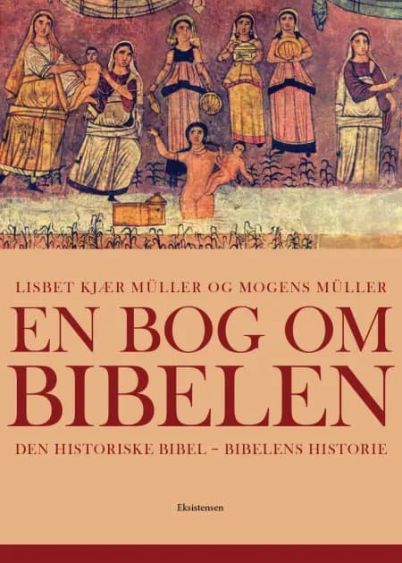 En bog om Bibelen af Mogens Müller