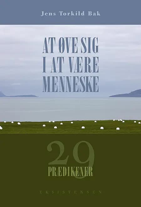 At øve sig i at være menneske af Jens Torkild Bak