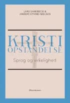 Kristi opstandelse af Lars Sandbeck og Anders Eyvind Nielsen