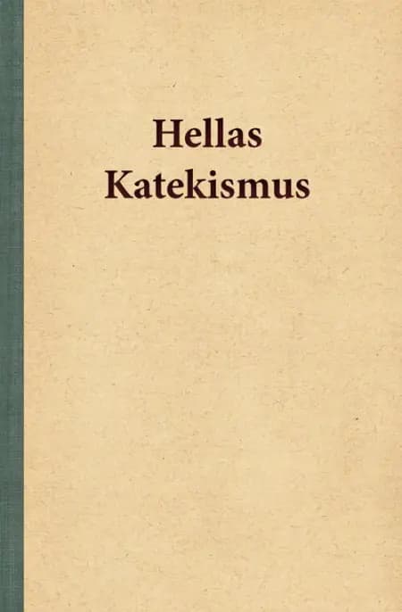 Hellas Katekismus af Hella Joof