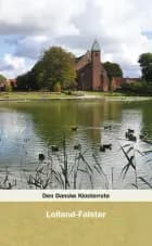 Den danske klosterrute - Lolland-Falster af Jens Kristian Krarup og red.