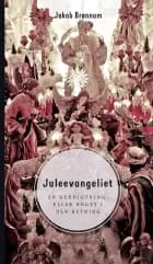 Juleevangeliet af Jakob Brønnum
