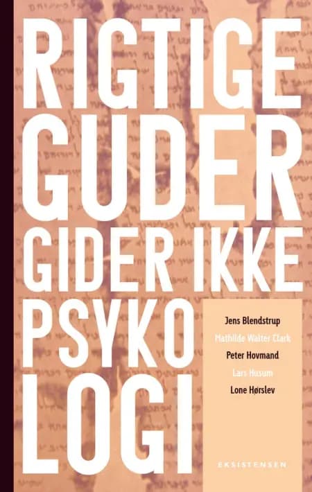 Rigtige guder ikke psykologi af Jens Blendstrup