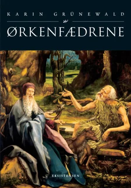 Ørkenfædre af Karin Grünewald