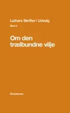 Luthers Skrifter i Udvalg, Bind 5
