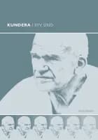 Kundera i syv sind af Jørn Boisen, David Bugge, Peter Bugge, Niels Henrik Gregersen, Ole Morsing, Troels Nørager og Anne Marie Pahuus