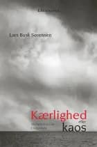 Kærlighed eller kaos af Lars Busk Sørensen