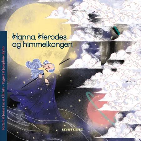 Hanna, Herodes og himmelkongen af Jonas Lucas Christy