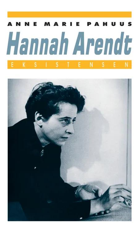 Hannah Arendt af Anne Marie Pahuus