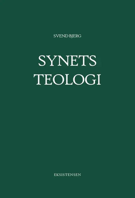 Synets teologi af Svend Bjerg
