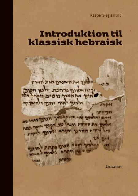 Introduktion til klassisk hebraisk af Kasper Siegismund