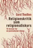 Religionskritik som religionsdiskurs af Gerd Theißen