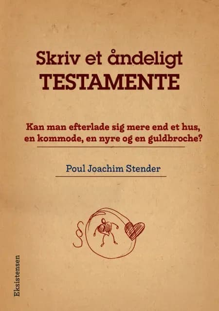 Skriv et åndeligt testamente af Poul Joachim Stender
