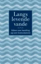 Langs levende vande af Tine Illum