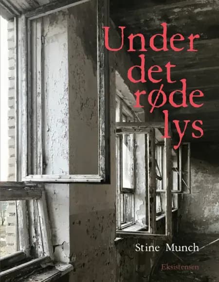 Under det røde lys af Stine Munch