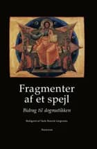 Fragmenter af et spejl af Niels Henrik Gregersen m.fl.