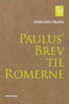 Paulus' Brev til Romerne af Henrik Wigh-Poulsen