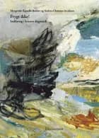 Frygt ikke! af Margrethe Kamille Birkler og Anders-Christian Jacobsen