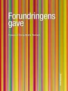 Forundringens gave af Anna-Marie Hansen