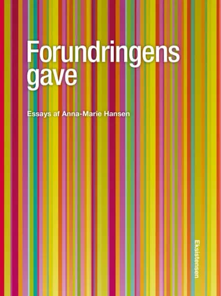Forundringens gave af Anna-Marie Hansen